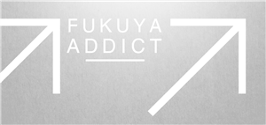 FUKUYA ADDICT